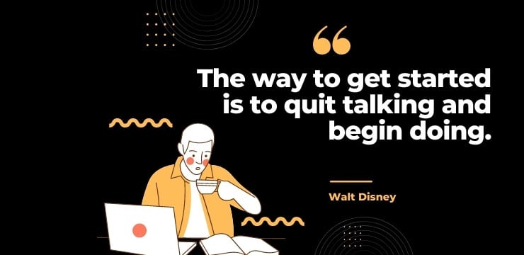 Quit Talking Get It Done